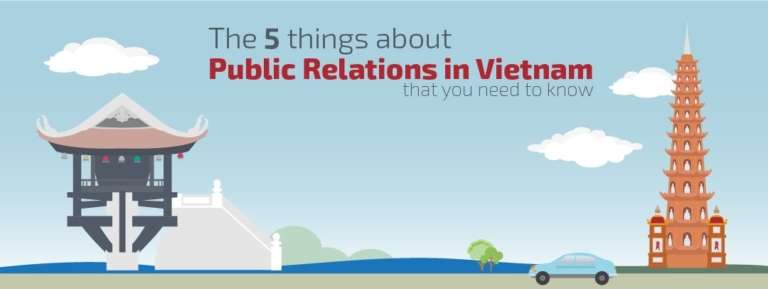 The 5 things about Public Relations in Vietnam that you need to know